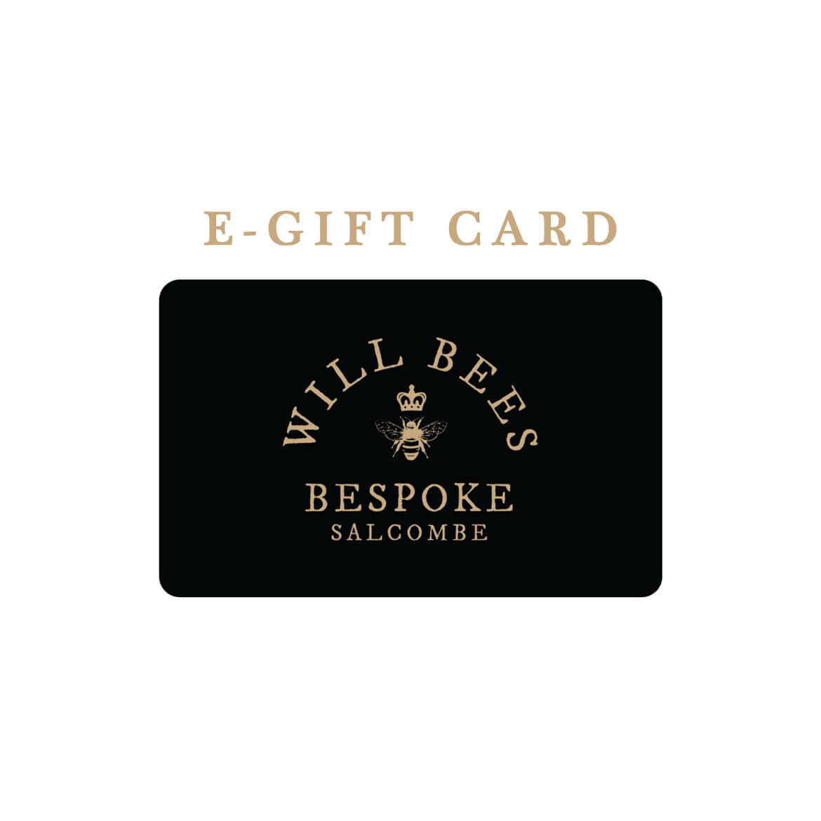 E-Gift Card - Will Bees Bespoke